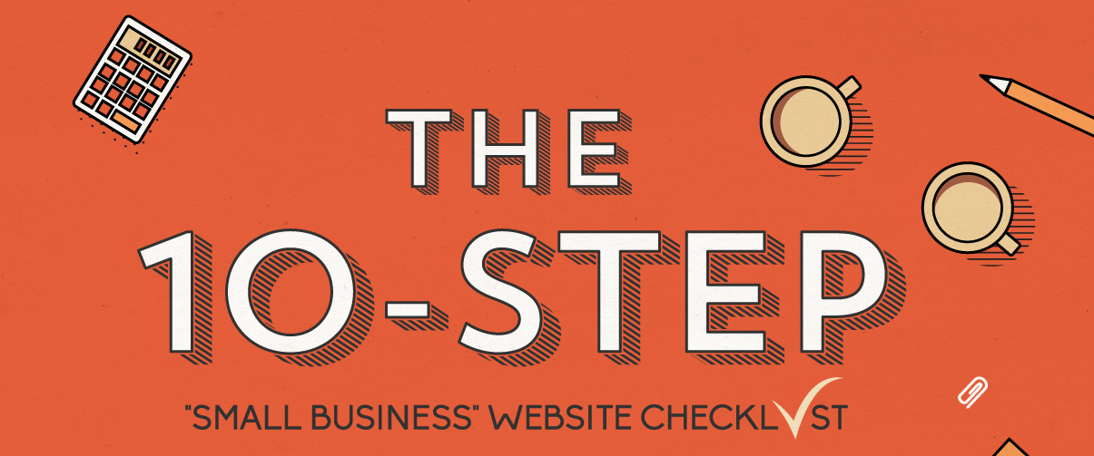 Weekly Infographic: The 10-Step Small Business Website Checklist!
