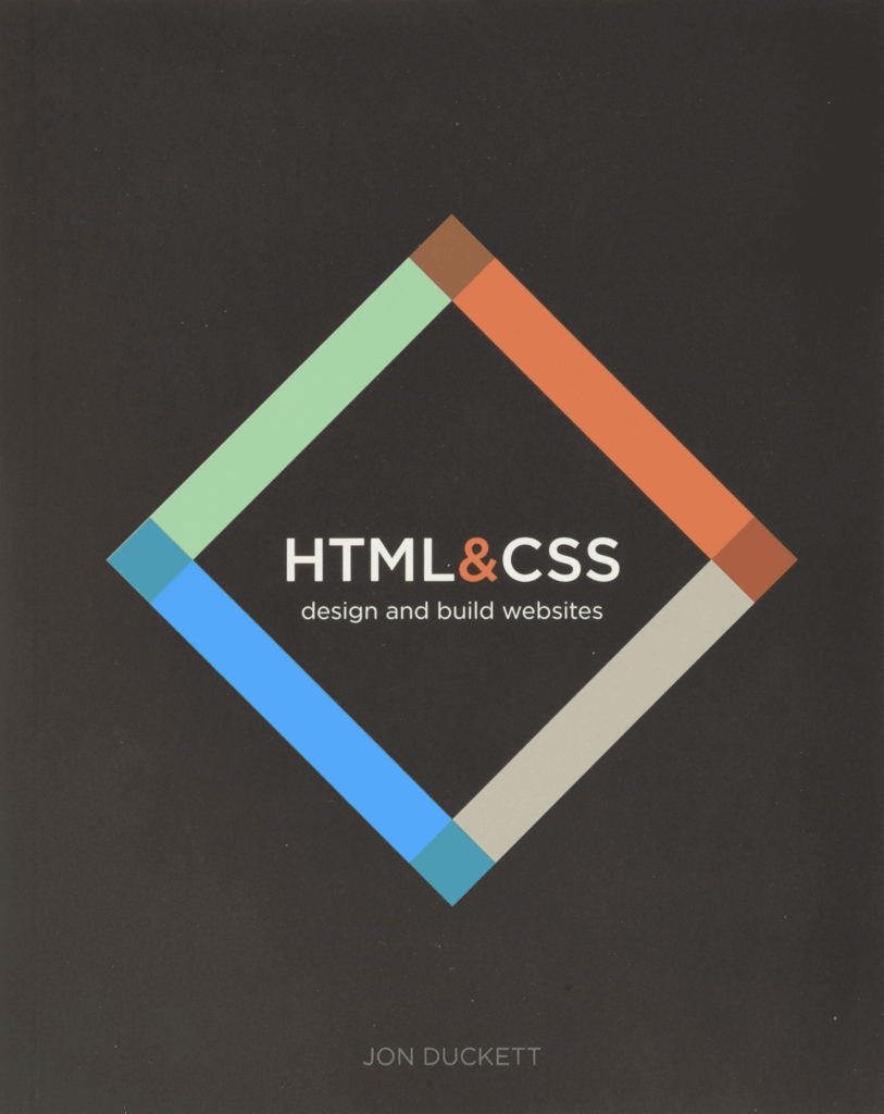 HTML and CSS: Design and Build Websites By Jon Duckett