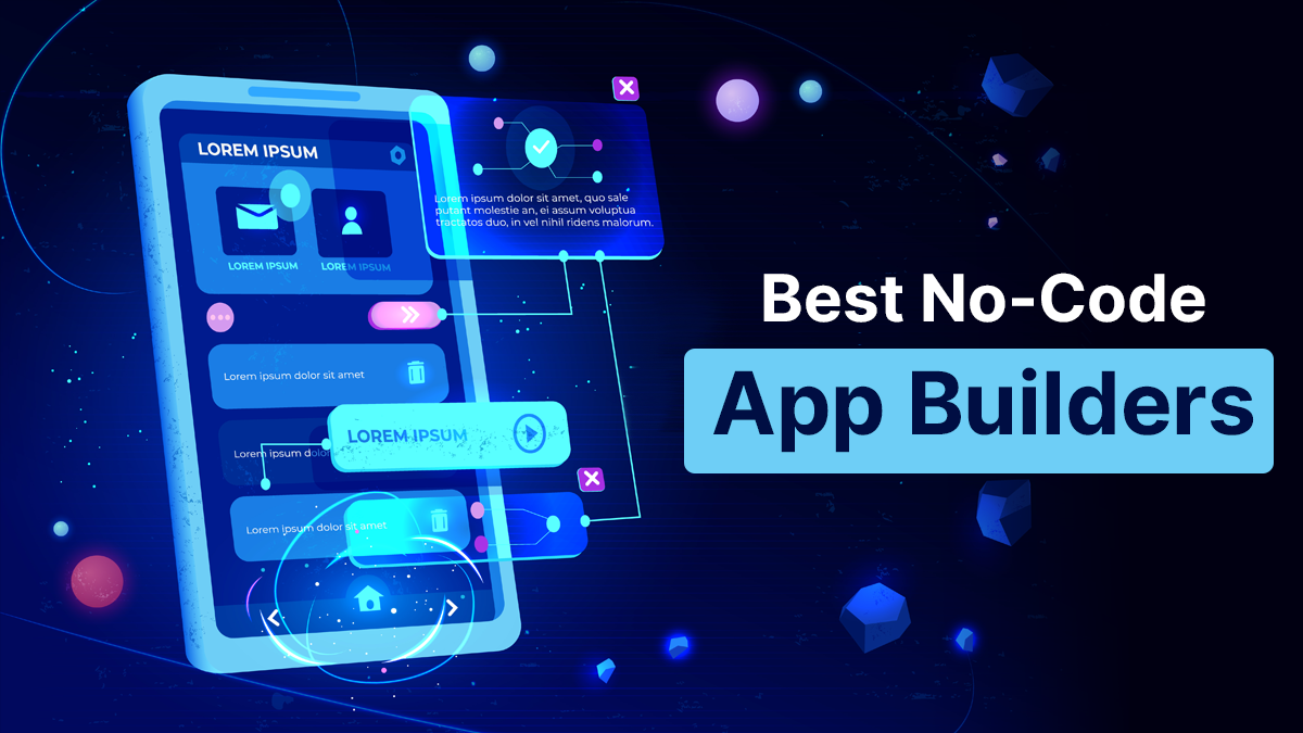 Best No Code App Builders